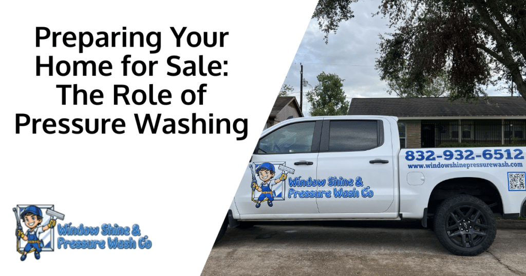 Preparing Your Home for Sale: The Role of Pressure Washing