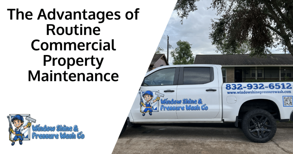 The Advantages of Routine Commercial Property Maintenance